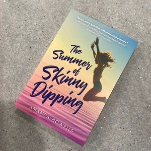 The Summer of Skinny Dipping Book by Amanda Howells